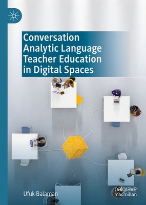 Conversation Analytic Language Teacher Education In Digital ...