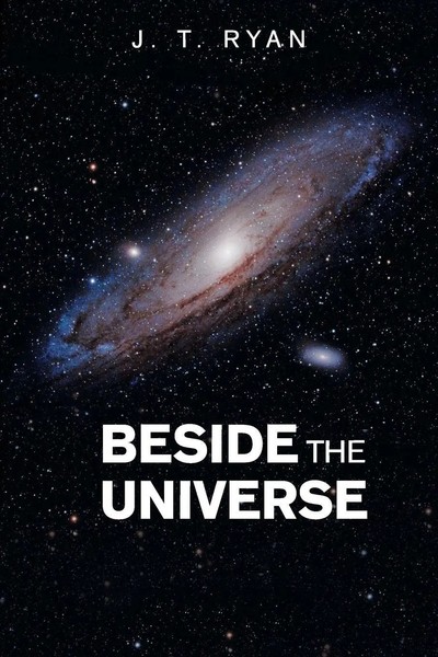 J. T. Ryan | Beside The Universe | Taschenbuch | Englisch (2022) | AuthorHouse-image