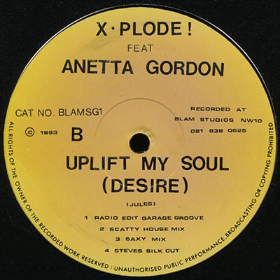 X-Plode  Feat Anetta Gordon - Uplift My Soul (Desire) (12'')