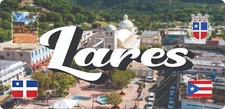 Lares Puerto Rico License Plate / Sign / Plaque / Tablilla / Mug
