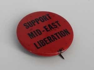 VINTAGE Peace Cause Political Pinback Button Pin SUPPORT MID-EAST LIBERATION