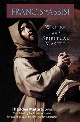 Francis of Assisi: Writer and Spiri..., Matura, Thaddee