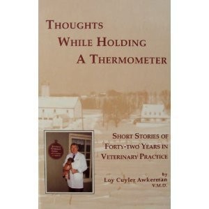 Thoughts while holding a thermometer: Short stories of forty-two years of ve...