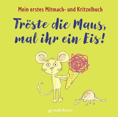 Tröste die Maus, mal ihr ein Eis!: Mitmach- und Kritzelbuch für Kinder 1591169-2