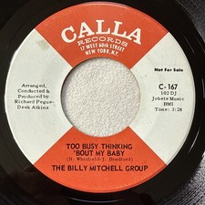 BILLY MITCHELL Too Busy Thinking Bout My Baby Calla PROMO Soul Jazz 45 HEAR