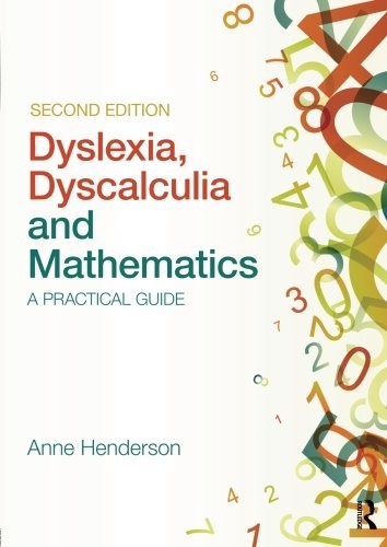Dyslexia, Dyscalculia and Mathematics,Anne Henderson