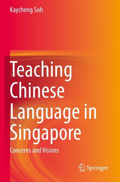 Kaycheng Soh | Teaching Chinese Language In Singapore | Taschenbuch | Englisch-image