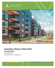 Autodesk Advance Steel 2025: Fundamentals (Imperial Units) by Ascent - Center fo