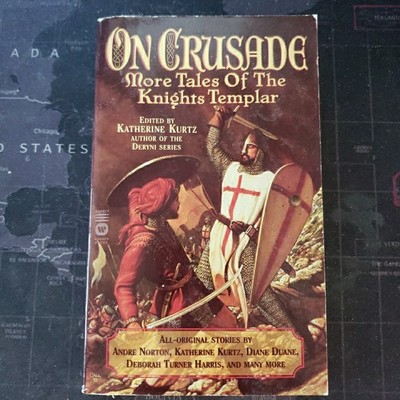 On Crusade: More Tales of the Knights Templar by Katherine Kurtz Aspect Fantasy