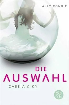 Cassia & Ky -- Die Auswahl Buch FISCHER Taschenbuch