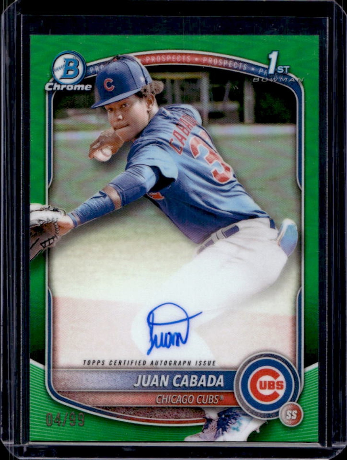 2025 Bowman Chrome Juan Cabada Auto Green Refractor 1st Prospect #4/99 Cubs