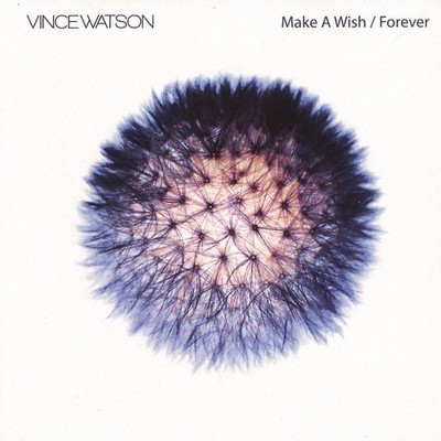 Vince Watson - Make A Wish / Forever (Vinyl 12'' - 2021 - UK - Original)