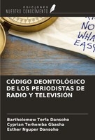 Bartholomew Terfa Dansoho (U. A.) | CÓDigo DeontolÓGico DE LOS Periodistas De...