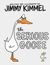 The Serious Goose Library Binding Jimmy Kimmel