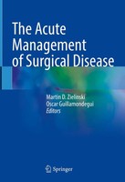 Martin D. Zielinski (U. A.) | The Acute Management Of Surgical Disease | Buch