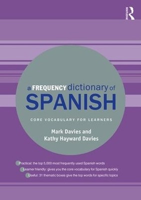 Mark Davies Kathy Hayward D A Frequency Dictionary of Sp (Paperback) (UK IMPORT)