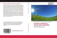Cambio ClimáTico Y Desarrollo Sostenible MaríA Porfiria BarróN-GonzáLez