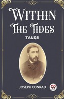 Within The Tides Tales Joseph Conrad Taschenbuch Englisch 2024 Double 9 Books