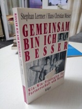 Gemeinsam bin ich besser. Win-Win-Strategien für Partnerschaft und Beruf