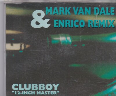Clubboy-Mark Van Dale&Enrico Remix cd maxis ingle