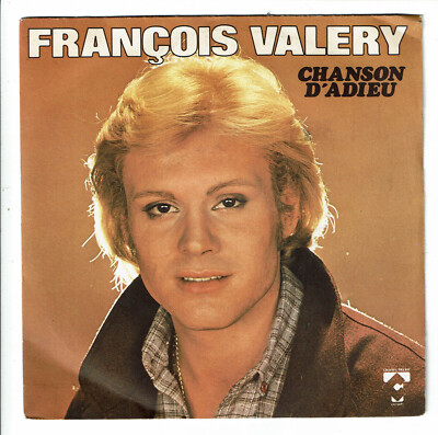 François VALERY Vinyl 45T CHANSON D'ADIEU - CHICAGO C'EST FINI - C TALAR 17015