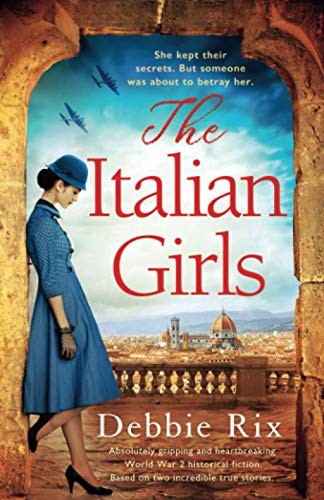 The Italian Girls: Absolutely gripping and heartbreaking World W