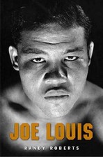 JOE LOUIS: HARD TIMES MAN By Randy Roberts - Hardcover **BRAND NEW**
