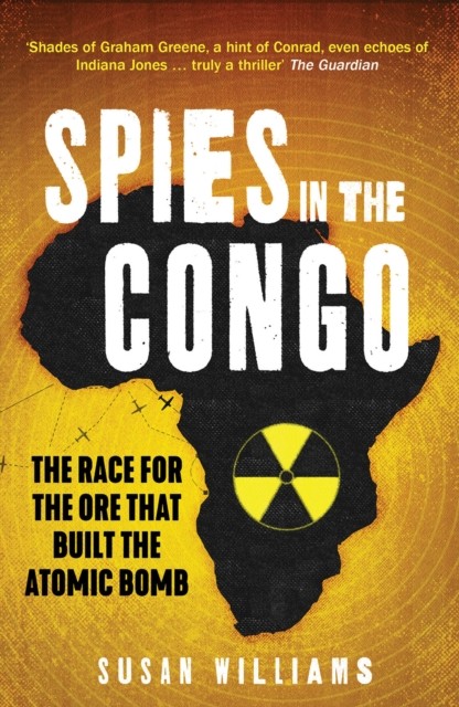 Spies in the Congo by Susan Williams (Paperback Book)