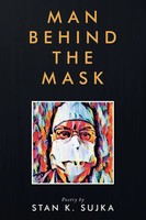 Man Behind The Mask | Stan K. Sujka | Taschenbuch | Kartoniert / Broschiert