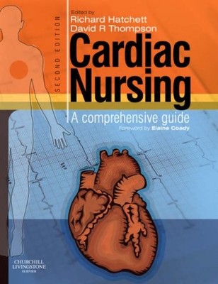 CARDIAC NURSING: A COMPREHENSIVE GUIDE, 2E By Hatchett Rn Phd Msc Richard VG