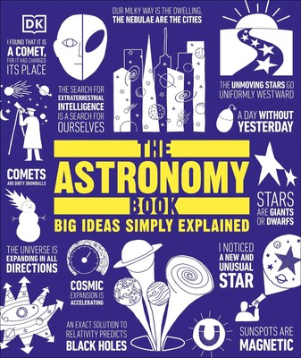 The Astronomy Book | Big Ideas Simply Explained | DK | Englisch | Buch | 352 S.