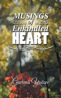 Musings Of Enkindled Heart Garima Yadav Taschenbuch Kartoniert / Broschiert 2018
