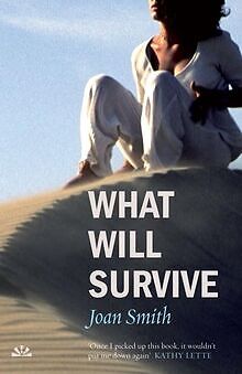 What Will Survive von Joan Smith | Buch | Zustand gut