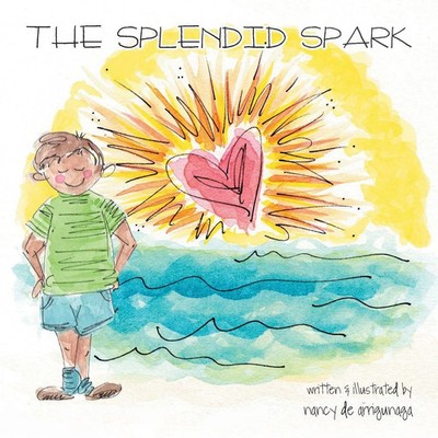 The Splendid Spark Nancy de Arrigunaga Taschenbuch Englisch 2024 Newman Springs