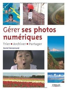 Gérer ses photos numériques : Trier, archiver, partager ... | Buch | Zustand gut
