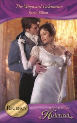 The Wayward Debutante Paperback Sarah Elliott