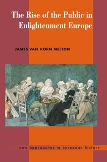The Rise of the Public in Enlightenment Europe (New... | Buch | Zustand sehr gut