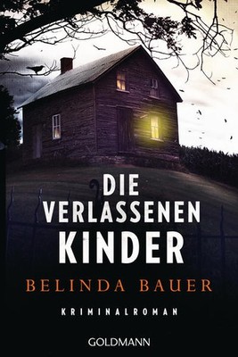 Die verlassenen Kinder | Belinda Bauer | deutsch | SNAP