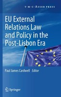 Eu External Relations Law And Policy In The Post-Lisbon Era