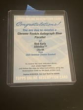 2025 Bowman Chrome Redemption Nick Kurtz Chrome Rookie Blue Autograph