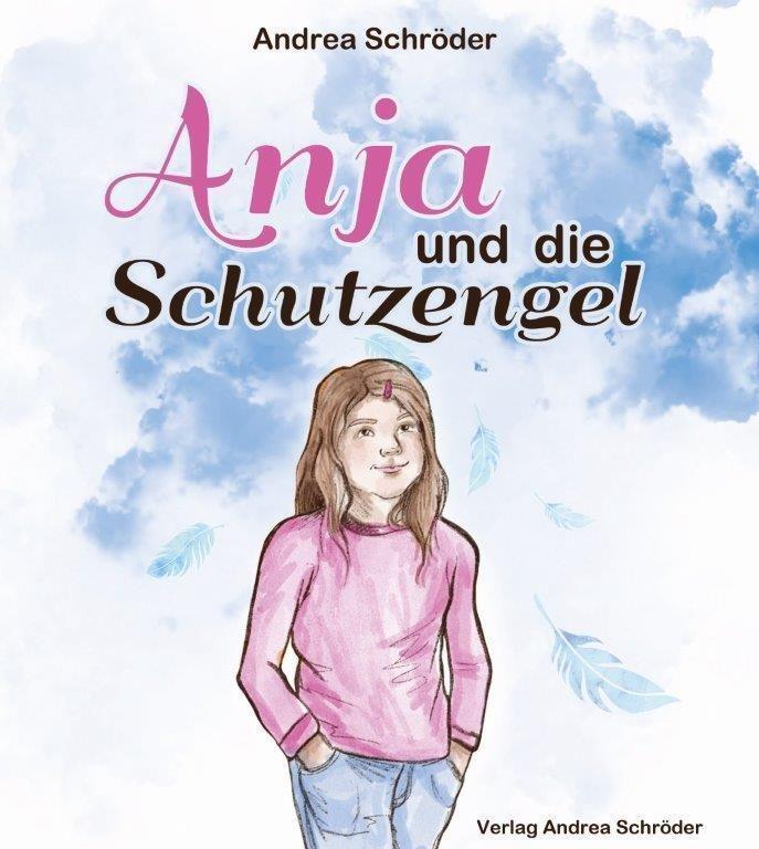 Thumbnail - Anja Und Die Schutzengel Andrea Schröder