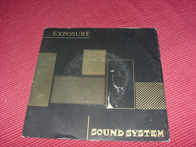 Exposure:  Sound System      orig  EX     7''