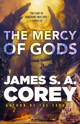 The Mercy of Gods | James S. A. Corey | englisch