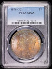 1878 CC Morgan Silver Dollar PCGS MS-65 Rainbow Toning