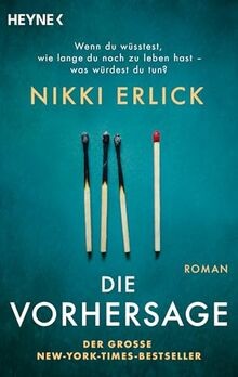 Die Vorhersage: Roman von Erlick, Nikki | Buch | Zustand wie neu