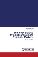Symbiotic Biology, Symbiotic Disease And Symbiotic Medicine Second Edition Buch
