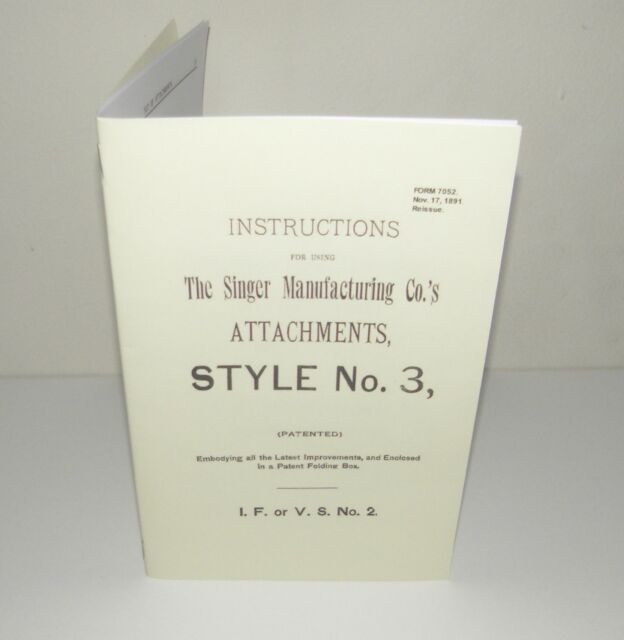 Singer Sewing Machine Style No 3 Attachments Instruction Manual puzzle-box Copy