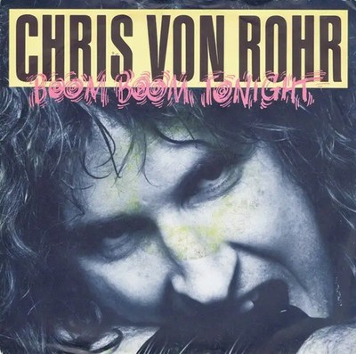 Chris Von Rohr Boom Boom Tonight Vinyl Single 7inch Ariola