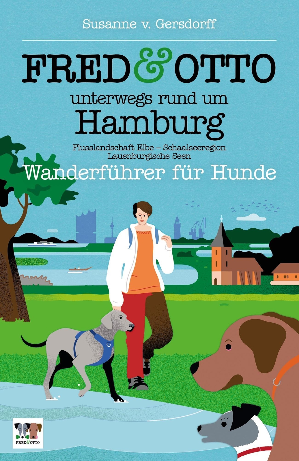 Thumbnail - Fred & Otto Unterwegs Rund Um Hamburg Susanne Von Gersdorff