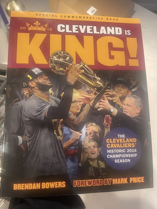 special commemorative book, Cleveland is King -Historic 2016 Championship Season
